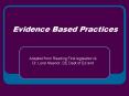 Evidence Based Practices PowerPoint PPT Presentation