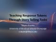 Teaching%20Response%20Tokens%20Through%20Story%20Telling%20Tasks PowerPoint PPT Presentation