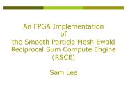 An FPGA Implementation of SPME Reciprocal Sum Compute Engine