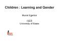 Children : Learning and Gender PowerPoint PPT Presentation