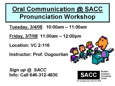 Oral Communication SACC Pronunciation Workshop