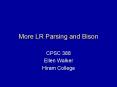 More LR Parsing and Bison PowerPoint PPT Presentation
