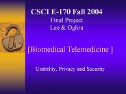 [Biomedical Telemedicine ]