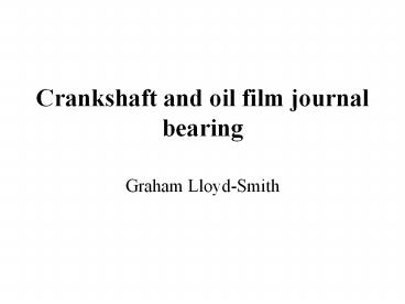 Crankshaft%20and%20oil%20film%20journal%20bearing