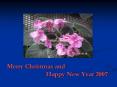 Merry Christmas and             Happy New Year 2007 PowerPoint PPT Presentation