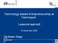 Technology-based entrepreneurship at Technoport.  Lessons learned!  15 November 2005 PowerPoint PPT Presentation