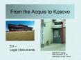 From the Acquis to Kosovo PowerPoint PPT Presentation