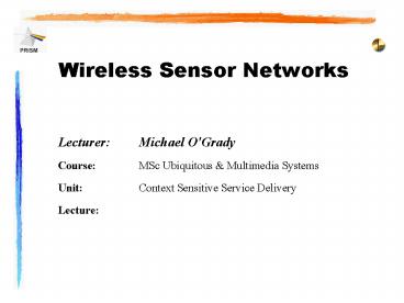 Wireless Sensor Networks