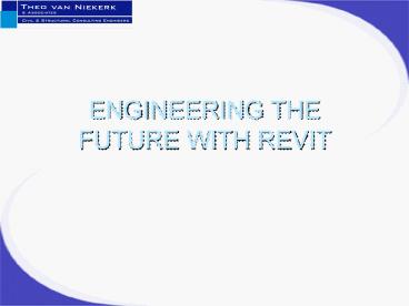 ENGINEERING THE FUTURE WITH REVIT