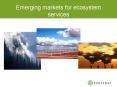 Emerging markets for ecosystem services PowerPoint PPT Presentation