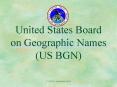 United States Board on Geographic Names US BGN PowerPoint PPT Presentation
