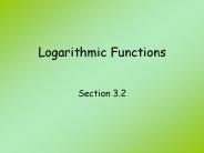Logarithmic Functions