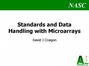 Standards and Data Handling with Microarrays presentation | free to view