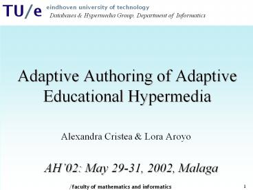 Adaptive Authoring of Adaptive Educational Hypermedia