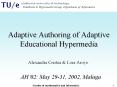 Adaptive Authoring of Adaptive Educational Hypermedia PowerPoint PPT Presentation