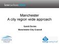Manchester A city region wide approach PowerPoint PPT Presentation