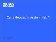 Can a Geographic Analysis Help ?