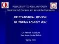 BP STATISTICAL REVIEW OF WORLD ENERGY 2007 PowerPoint PPT Presentation