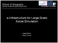 e-Infrastructure for Large-Scale Social Simulation PowerPoint PPT Presentation