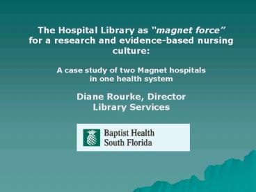 The Hospital Library as magnet force