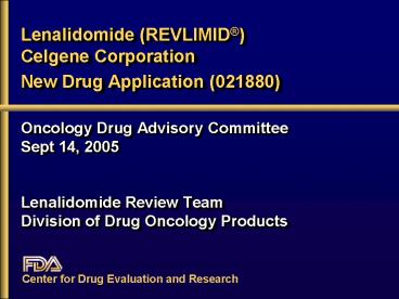 Lenalidomide (REVLIMID