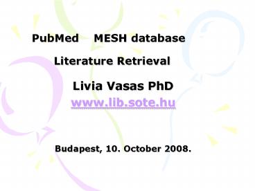 PubMed MESH database Literature Retrieval
