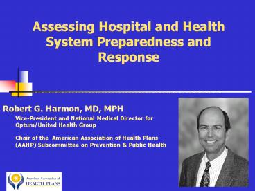 Assessing Hospital and Health System Preparedness and Response