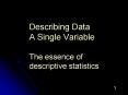 Describing Data A Single Variable The essence of descriptive statistics PowerPoint PPT Presentation