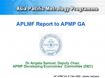 APLMF Report to APMP GA