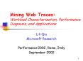 Mining Web Traces: Workload Characterization, Performance Diagnosis, and Applications PowerPoint PPT Presentation