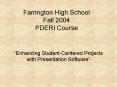 Farrington High School Fall 2004 PDERI Course PowerPoint PPT Presentation