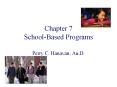 Chapter 7 School-Based Programs PowerPoint PPT Presentation