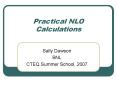 Practical NLO Calculations PowerPoint PPT Presentation