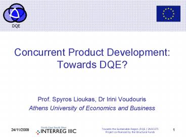 Concurrent Product Development: Towards DQE
