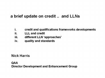 a brief update on credit '' and LLNs