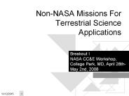 Non-NASA Missions For Terrestrial Science Applications