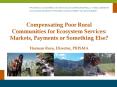 Compensating%20Poor%20Rural%20Communities%20for%20Ecosystem%20Services:%20Markets,%20Payments%20or%20Something%20Else?%20%20Herman%20Rosa,%20Director,%20PRISMA PowerPoint PPT Presentation