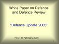 White%20Paper%20on%20Defence%20and%20Defence%20Review%20%20 PowerPoint PPT Presentation