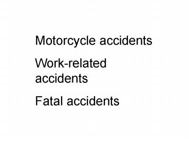 Motorcycle accidents