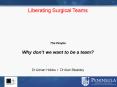 Liberating Surgical Teams PowerPoint PPT Presentation