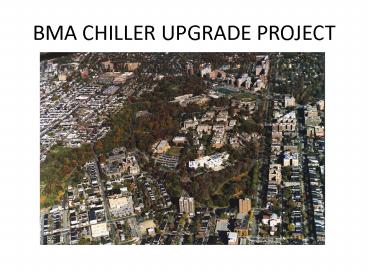 BMA CHILLER UPGRADE PROJECT