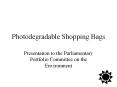 Photodegradable Shopping Bags PowerPoint PPT Presentation