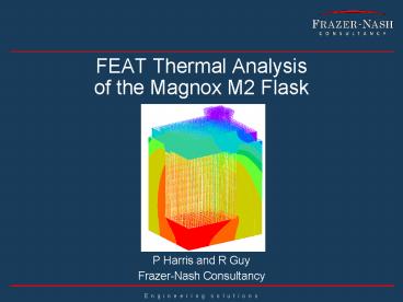 FEAT Thermal Analysis of the Magnox M2 Flask
