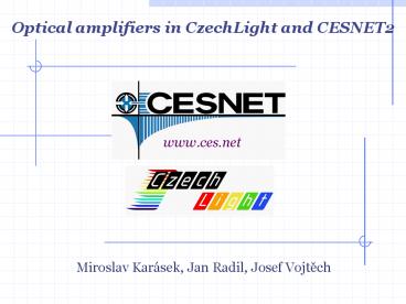 Miroslav Karsek, Jan Radil, Josef Vojtech