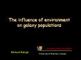 The influence of environment on galaxy populations PowerPoint PPT Presentation