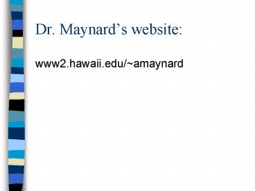 Dr' Maynards website: