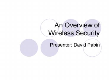 An Overview of Wireless Security