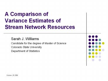A Comparison of Variance Estimates of Stream Network Resources