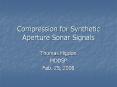 Compression for Synthetic Aperture Sonar Signals PowerPoint PPT Presentation