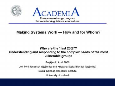 Making Systems Work How and for Whom